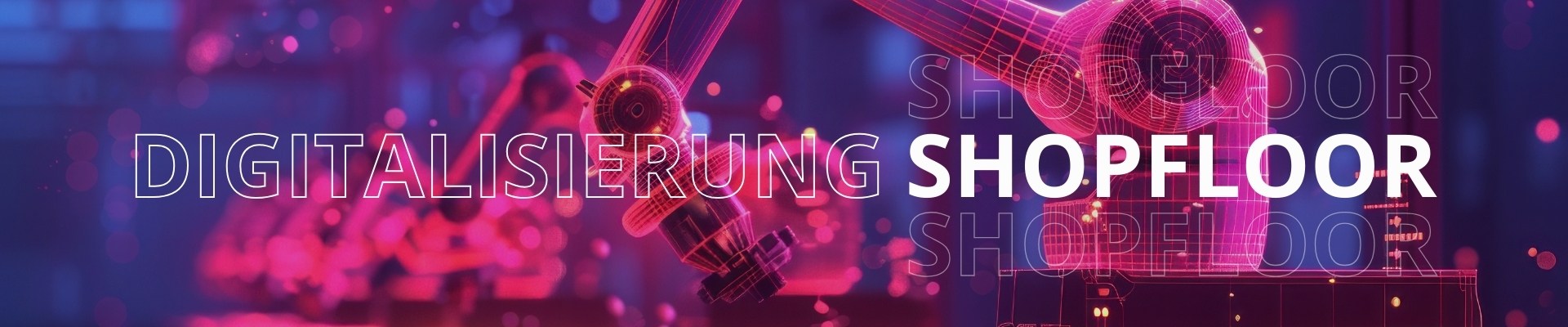 Digitalisierung Shopfloor by ORBIS