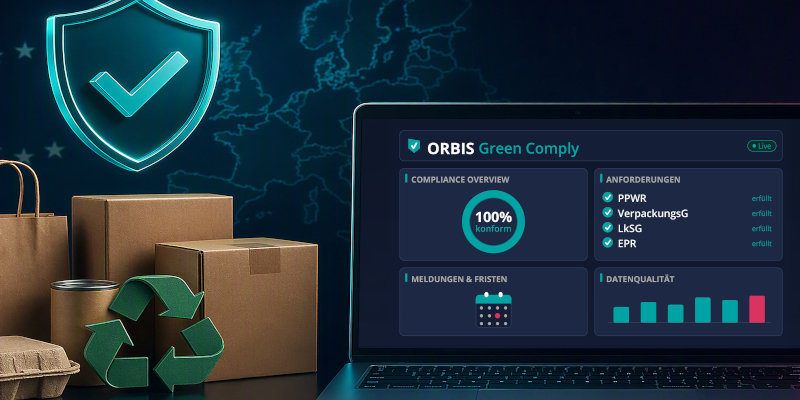 PPWR und Verpackungsrecht: Compliance sicher umsetzen mit ORBIS Green Comply PPWR & Verpackungsrecht: Compliance mit ORBIS Green Comply