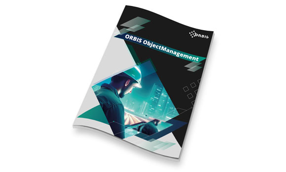 Brochure on the topic of ORBIS ObjectManagement Brochure ObjectManagement
