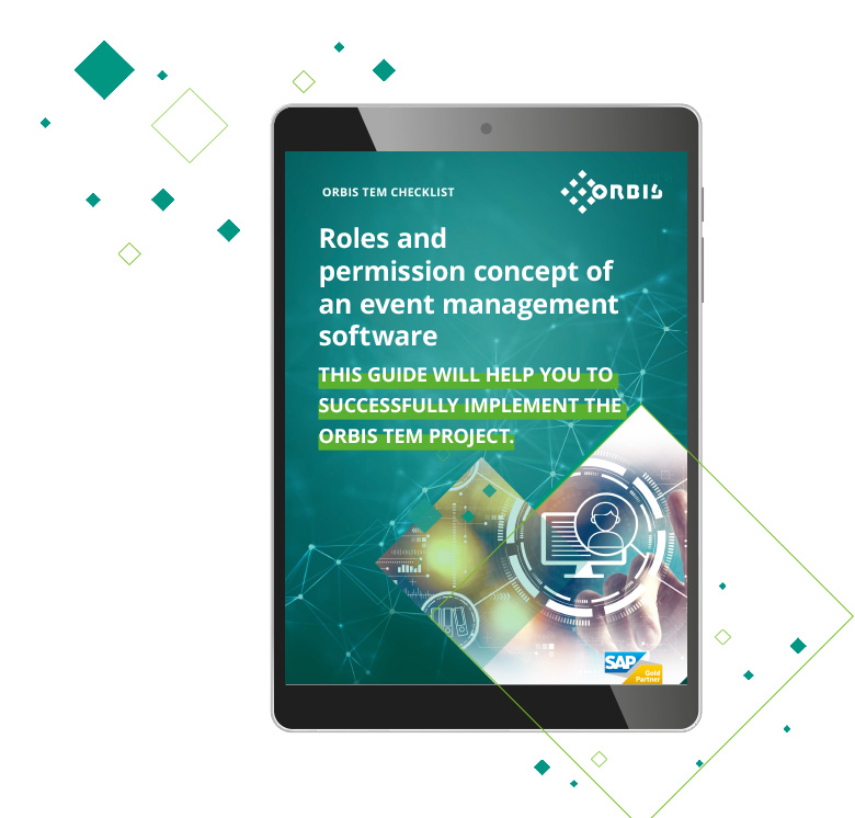 Implementation of an ORBIS TEM roles and permissions concept ORBIS TEM Checklist: Roles and permissions concept