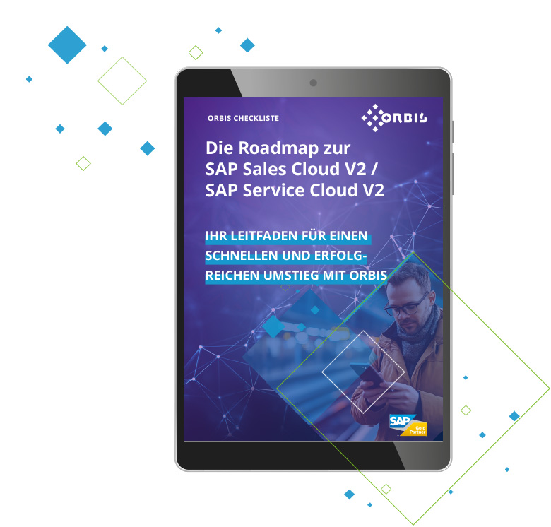 Die praktische Checkliste für Ihren Umstieg auf die SAP Sales Cloud V2 bzw. SAP Service Cloud V2 Checkliste für Umstieg auf die SAP Sales Cloud V2 bzw. SAP Service Cloud V2