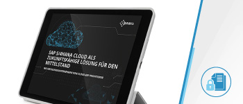 eBook SAP S/4HANA Cloud als zukunftsfähige Lösung für den Mittelstand eBook SAP S/4HANA Cloud Mittelstand