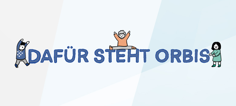 Dafür steht ORBIS als Arbeitgeber Als Arbeitgeber steht ORBIS für Expertise, Kontinuität, Vertrauen und (Eigen)Verantwortung.