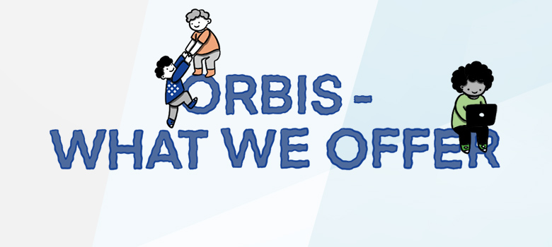 What ORBIS offers you as an employer What ORBIS offers you as an employer